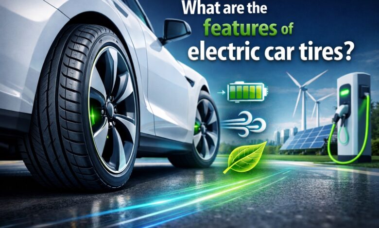 لاستیک ماشین برقی چه ویژگی هایی دارد؟